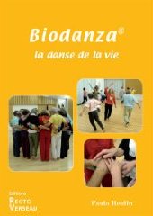 Biodanza, la Danse de la Vie